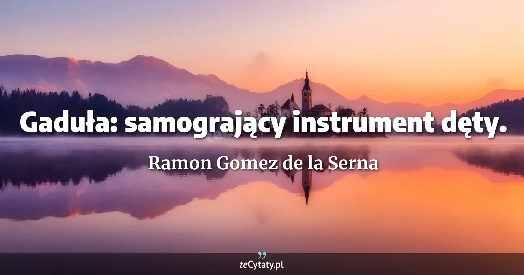 Gaduła: samogrający instrument dęty. - Ramon Gomez de la Serna
