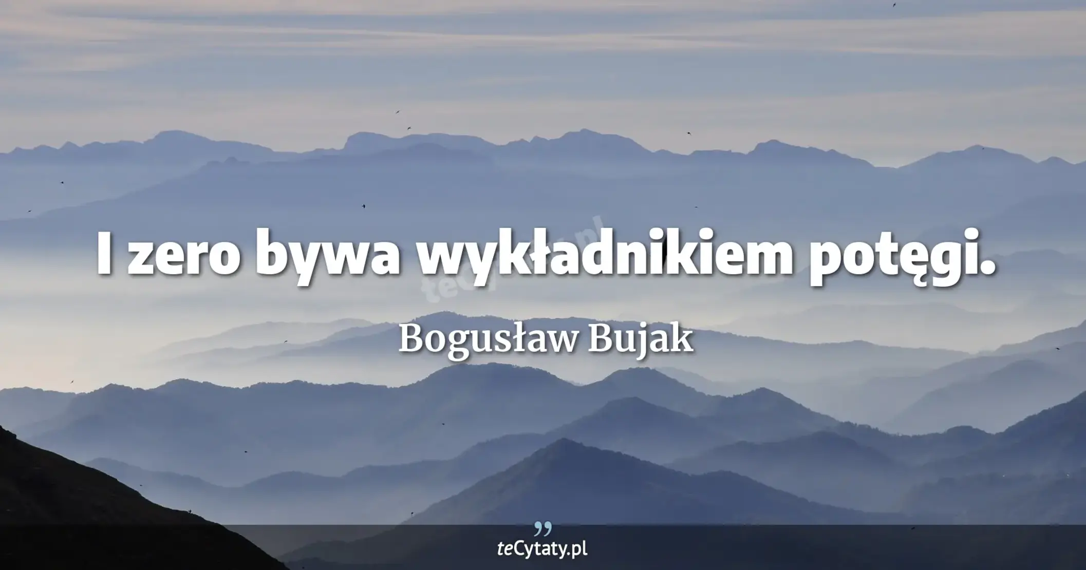 I zero bywa wykładnikiem potęgi. - Bogusław Bujak