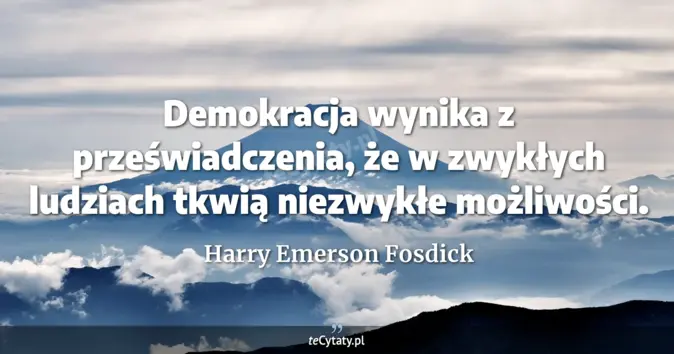 Harry Emerson Fosdick - zobacz cytat
