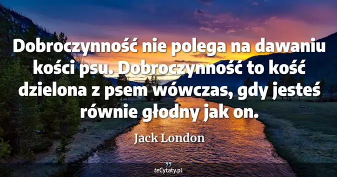 Jack London - zobacz cytat