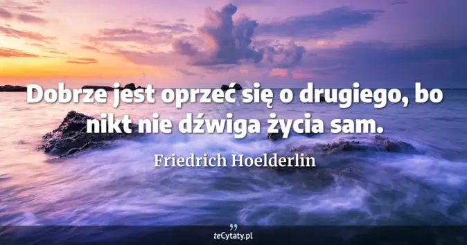 Friedrich Hoelderlin - zobacz cytat