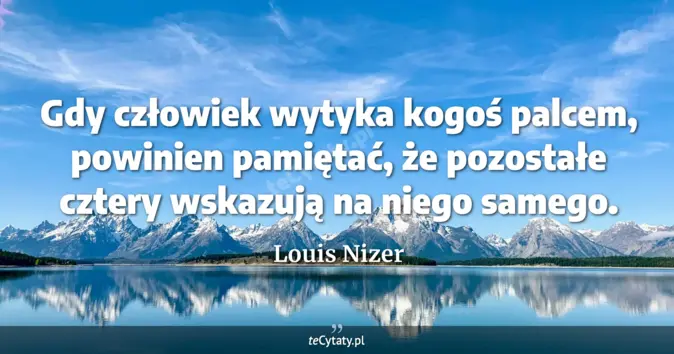 Louis Nizer - zobacz cytat