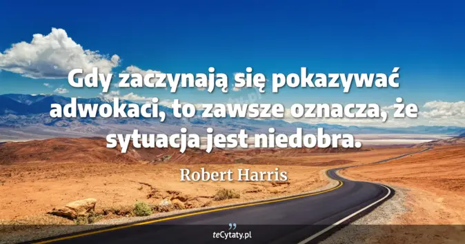 Robert Harris - zobacz cytat