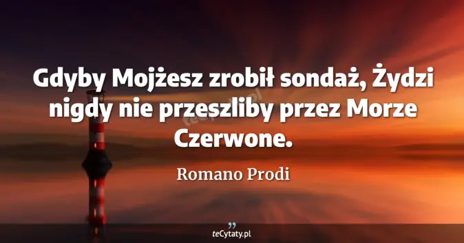 Romano Prodi - zobacz cytat
