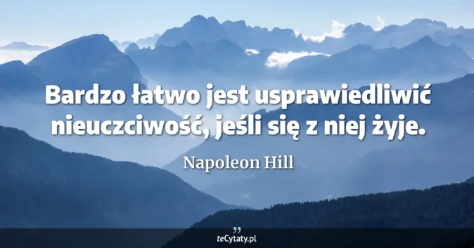 Napoleon Hill - zobacz cytat