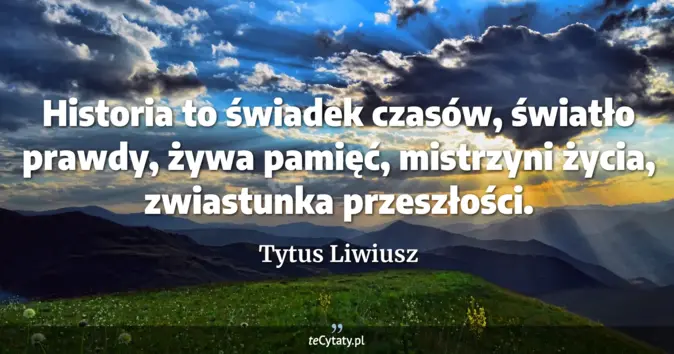 Tytus Liwiusz - zobacz cytat
