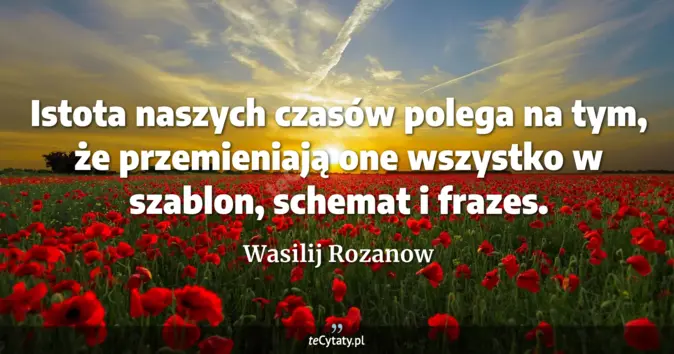 Wasilij Rozanow - zobacz cytat