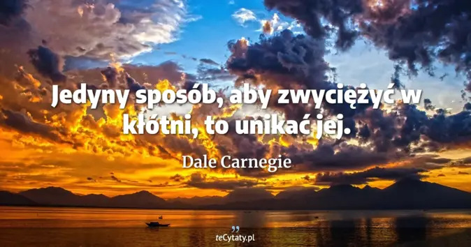 Dale Carnegie - zobacz cytat