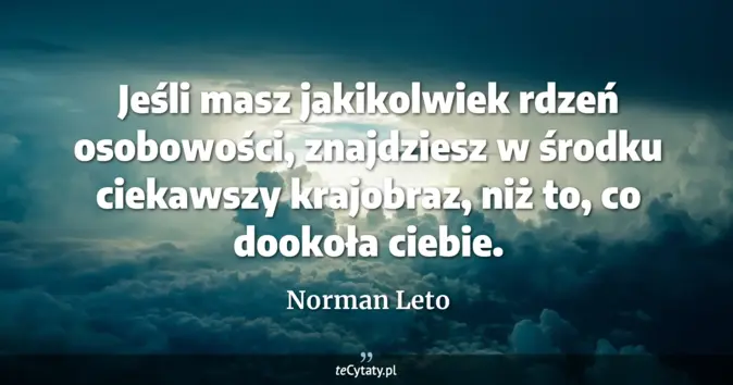 Norman Leto - zobacz cytat