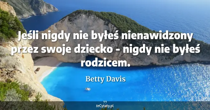 Betty Davis - zobacz cytat