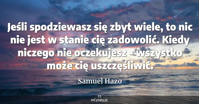Samuel Hazo - zobacz cytat