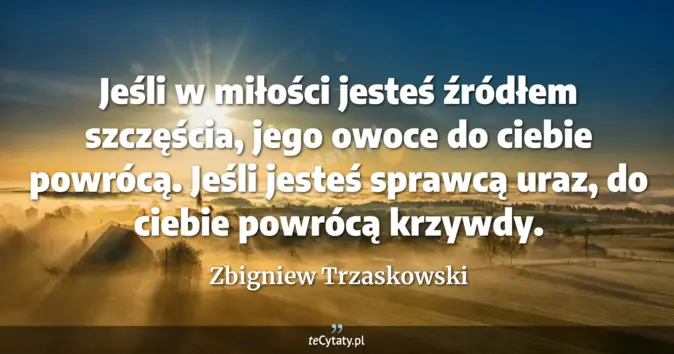 Zbigniew Trzaskowski - zobacz cytat