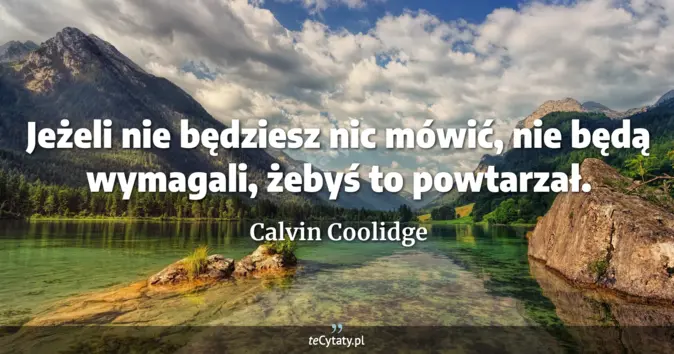 Calvin Coolidge - zobacz cytat