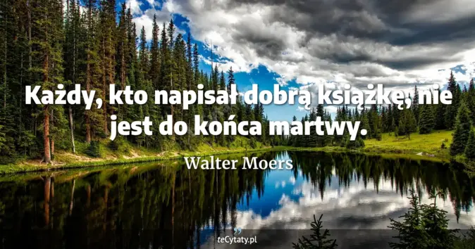 Walter Moers - zobacz cytat