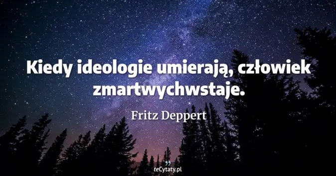 Fritz Deppert - zobacz cytat