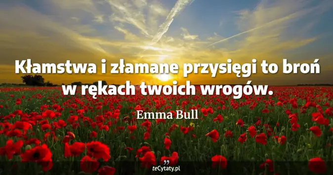 Emma Bull - zobacz cytat