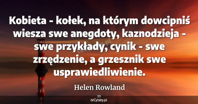 Helen Rowland - zobacz cytat