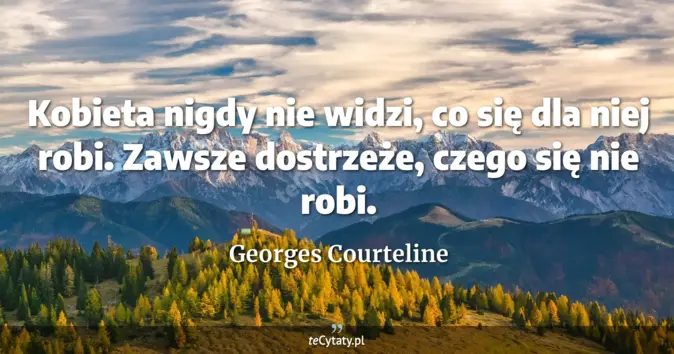 Georges Courteline - zobacz cytat