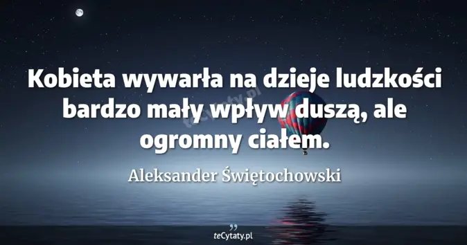 Aleksander Świętochowski - zobacz cytat