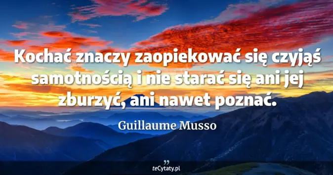 Guillaume Musso - zobacz cytat