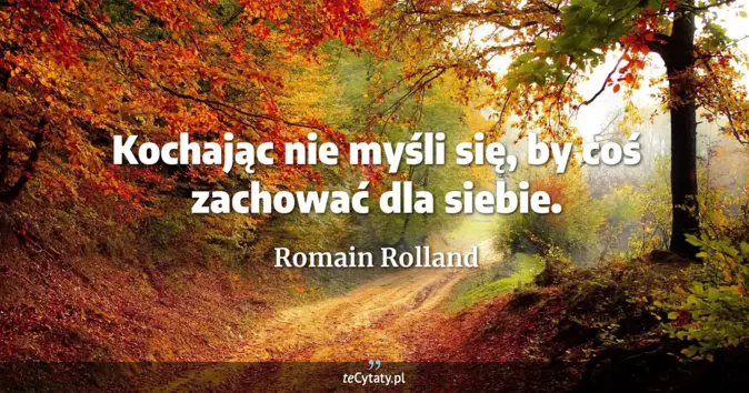 Romain Rolland - zobacz cytat