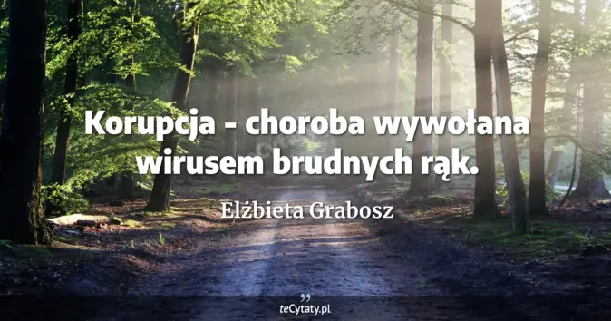 Elżbieta Grabosz - zobacz cytat