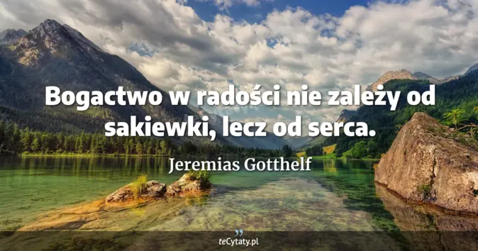 Jeremias Gotthelf - zobacz cytat