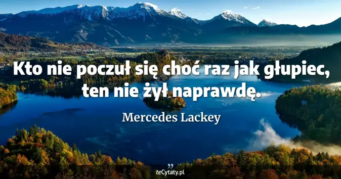 Mercedes Lackey - zobacz cytat