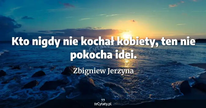 Zbigniew Jerzyna - zobacz cytat