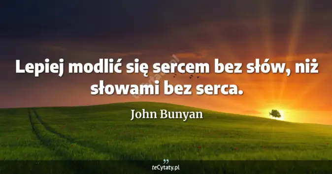 John Bunyan - zobacz cytat