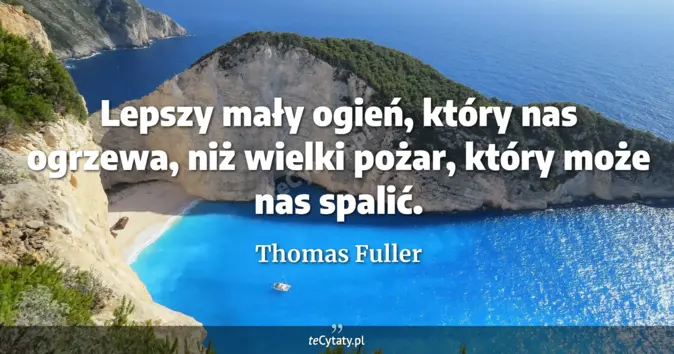 Thomas Fuller - zobacz cytat