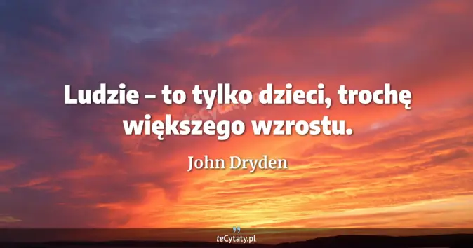 John Dryden - zobacz cytat