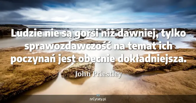 John Priestley - zobacz cytat