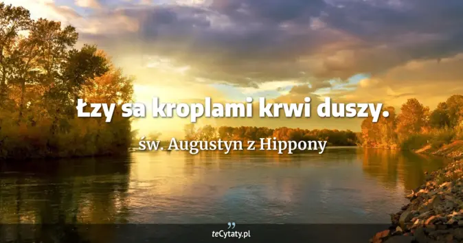 św. Augustyn z Hippony - zobacz cytat