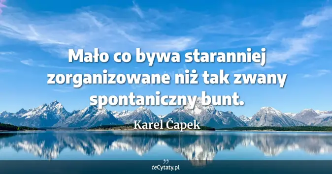 Karel Čapek - zobacz cytat