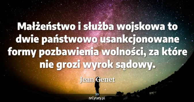 Jean Genet - zobacz cytat