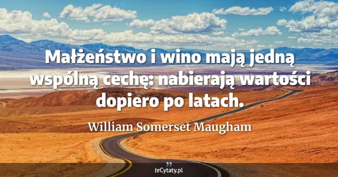 William Somerset Maugham - zobacz cytat