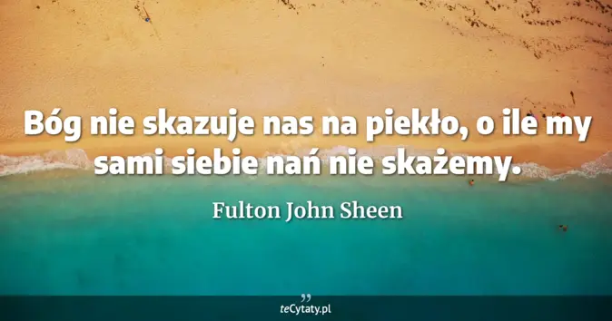 Fulton John Sheen - zobacz cytat