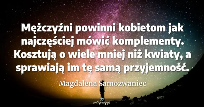 Magdalena Samozwaniec - zobacz cytat