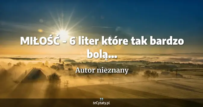 Autor nieznany - zobacz cytat