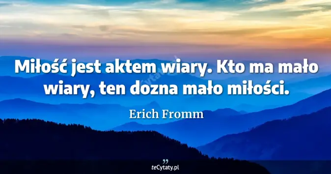 Erich Fromm - zobacz cytat