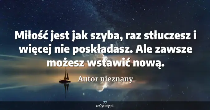 Autor nieznany - zobacz cytat