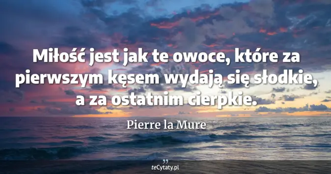 Pierre la Mure - zobacz cytat