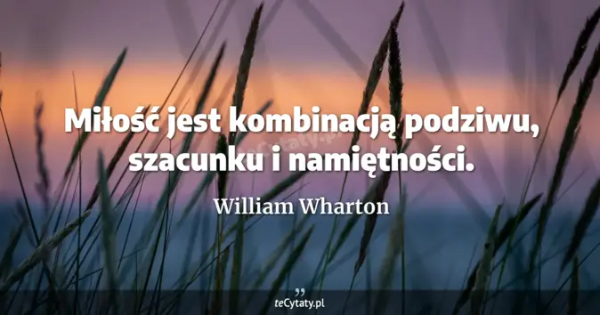 William Wharton - zobacz cytat