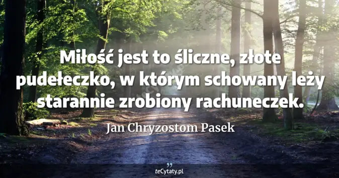 Jan Chryzostom Pasek - zobacz cytat