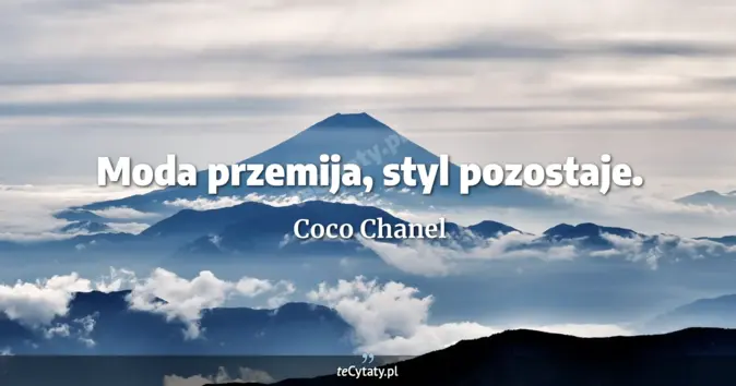 Coco Chanel - zobacz cytat