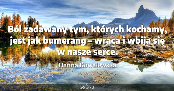 Hanna Kowalewska - zobacz cytat