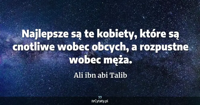 Ali ibn abi Talib - zobacz cytat