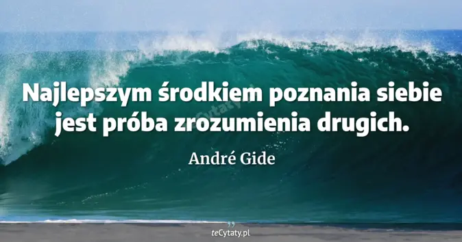 André Gide - zobacz cytat