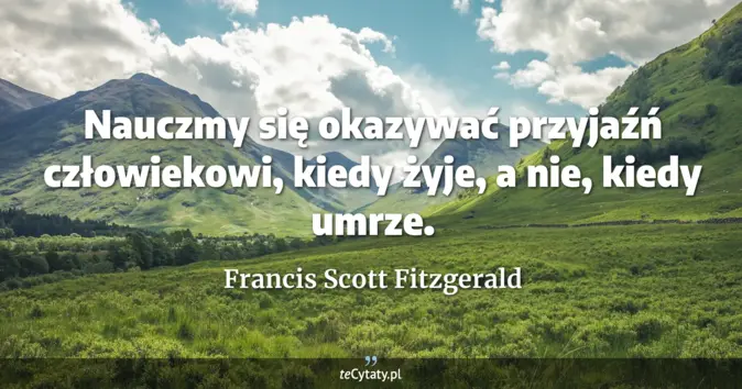 Francis Scott Fitzgerald - zobacz cytat